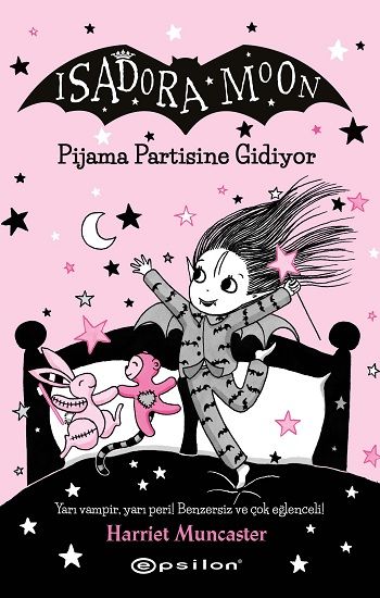 Isadora Moon 10: Pjiama Partisine Gidiyor - Epsilon Yayınları Kitap