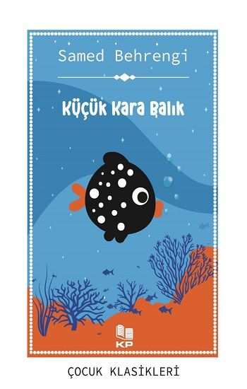 Küçük Kara Balık – Samed Behrengi – Kitappazarı Yayınları – kitap kapağı