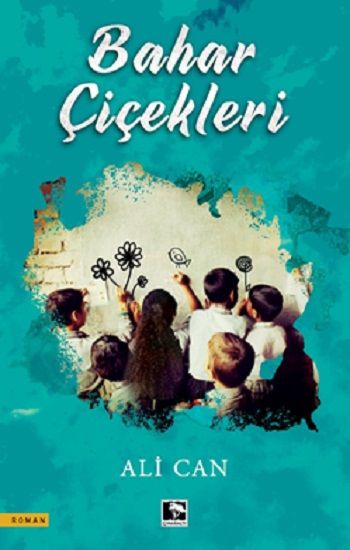 Bahar Çiçekleri - Çınaraltı Yayınları Kitap
