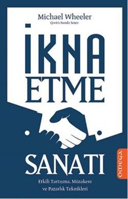 İkna Etme Sanatı - Omega Kitap