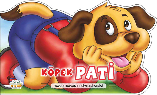 Köpek Pati – Yavru Hayvan Hikayeleri – Taha Toptaş – 0-6 Yaş Yayınları – kitap kapağı