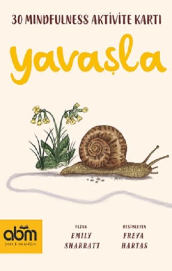 Yavaşla - Mindfulness Aktivite Kartları - Abm Yayınevi Kitap