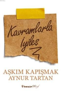 Kavramlarla İyileş - İnkılap Kitabevi Kitap