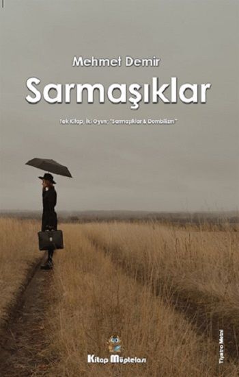 Sarmaşıklar – Mehmet Demir – Kitap Müptelası Yayınları – kitap kapağı