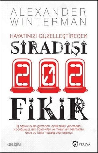 Hayatınızı Güzelleştirecek Sıradışı 202 Fikir - Eftalya Kitap Kitap