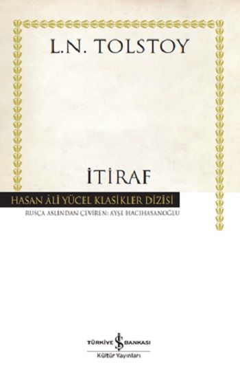 İtiraf – Lev Nikolayeviç Tolstoy – İş Bankası Kültür Yayınları – kitap kapağı