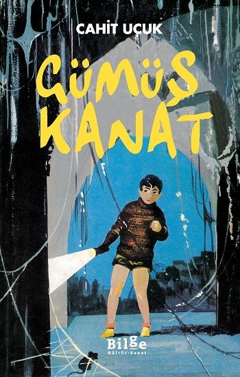 Gümüş Kanat - Bilge Kültür Sanat Kitap