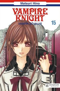 Vampire Knight - Vampir Şövalye 15 - Akıl Çelen Kitaplar Kitap