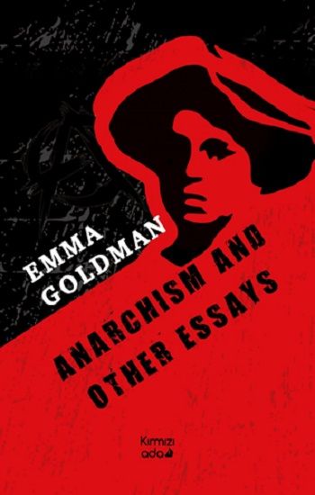 Anarchism And Other Essays - Kırmızı Ada Yayınları Kitap