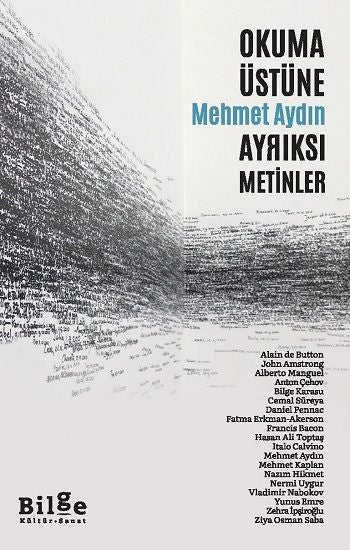 Okuma Üstüne Ayrıksı Metinler - Bilge Kültür Sanat Kitap