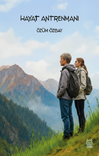 Hayat Antrenmanı - Luna Yayınları Kitap