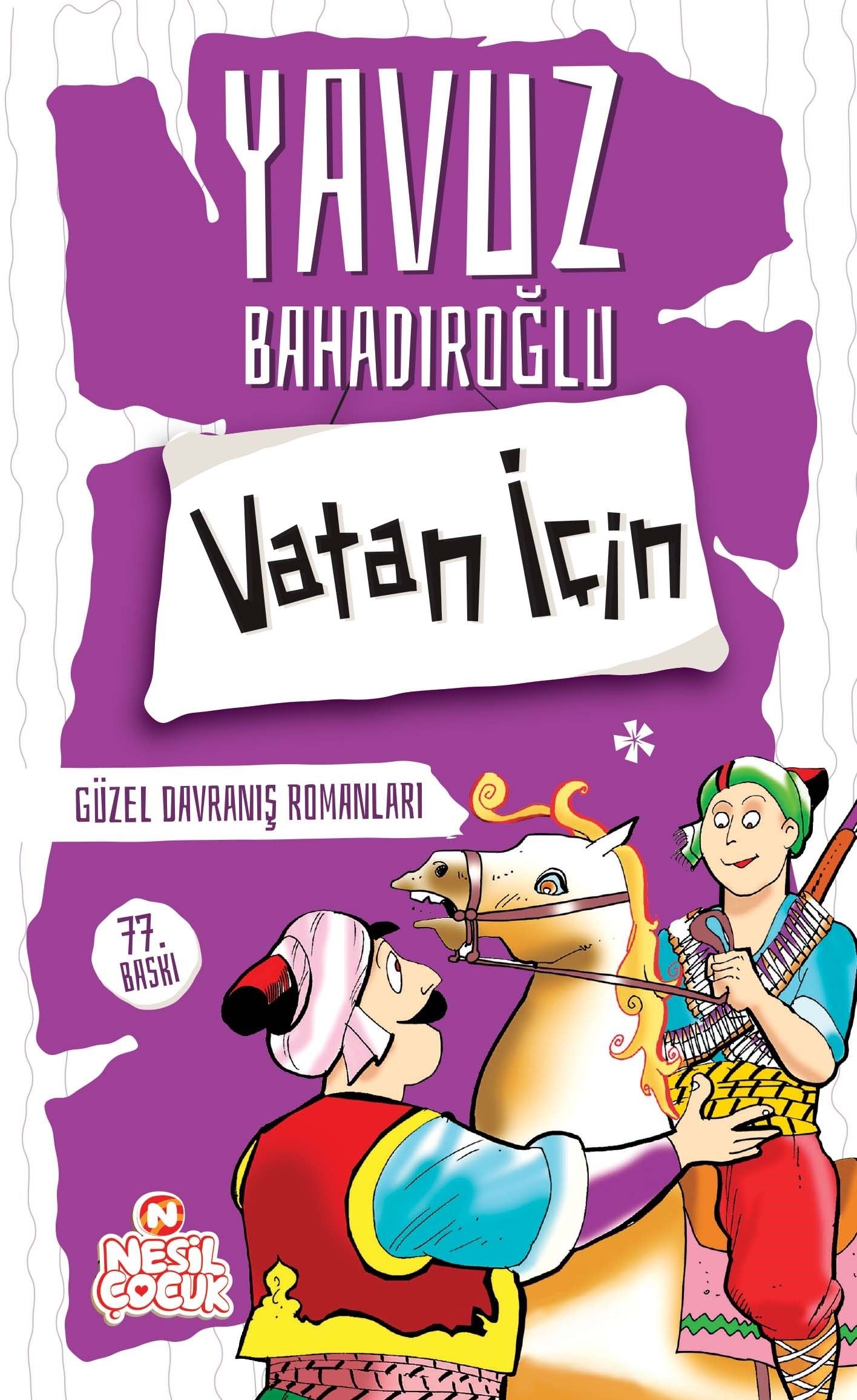 Vatan İçin – Yavuz Bahadıroğlu – Nesil Çocuk Yayınları – kitap kapağı