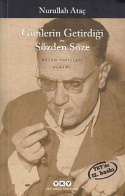 Günlerin Getirdiği - Sözden Söze - Yapı Kredi Yayınları Kitap