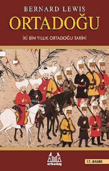 Ortadoğu – Bernard Lewis – Arkadaş Yayınları – kitap kapağı