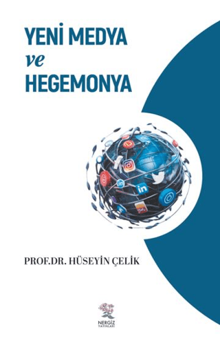 Yeni Medya ve Hegemonya - Nergiz Yayınları Kitap