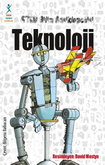 Stem Bilim Ansiklopedisi : Teknoloji - Çocuk Gelişimi Yayınları Kitap