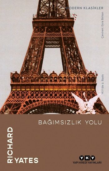 Bağımsızlık Yolu – Richard Yates – Yapı Kredi Yayınları – kitap kapağı