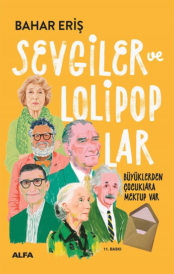 Sevgiler ve Lolipoplar - Alfa Yayınları Kitap