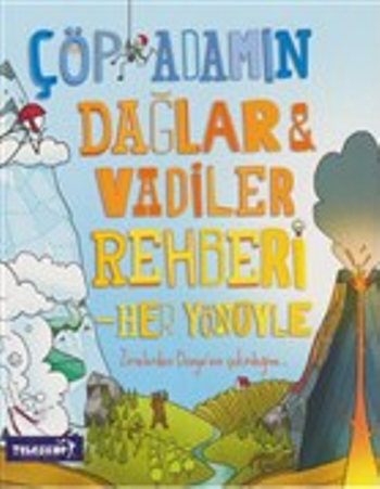 Çöp Adam Dağlar & Vadiler Rehberi - Her Yönüyle – Catherine Chambers – Teleskop Popüler Bilim – kitap kapağı