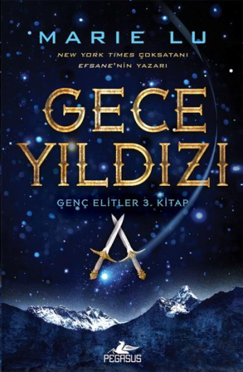 Gece Yıldızı - Genç Elitler 3 (Ciltli) – Marie Lu – Pegasus Yayınları – kitap kapağı