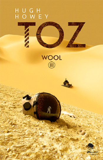 Vool Serisi 3 - Toz – Hugh Howey – Monokl – kitap kapağı