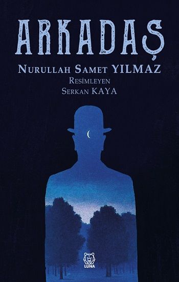 Arkadaş - Luna Yayınları Kitap