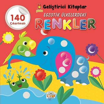 Egzotik Ülkelerdeki Renkler - Şirin Geliştirici Kitaplar – Barbaros Özcan – 0-6 Yaş Yayınları – kitap kapağı
