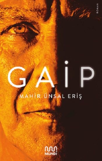 Gaip – Mahir Ünsal Eriş – Mundi – kitap kapağı