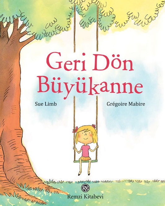 Geri Dön Büyükanne - Remzi Kitabevi Kitap