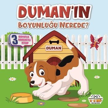 Duman’ın Boyunluğu Nerede? - Benim Canım Çiftliğim (Sıvama Cilt) – Ahmet Ş. Güllüoğlu – 0-6 Yaş Yayınları – kitap kapağı