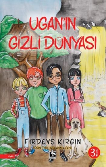 Ugan'ın Gizli Dünyası - Çınaraltı Yayınları Kitap
