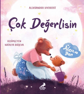 Çok Değerlisin (Ciltli) – Aleksandra Hyorost – Erdem Çocuk – kitap kapağı