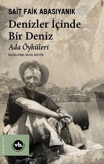 Denizler İçinde Bir Deniz - Vakıfbank Kültür Yayınları Kitap