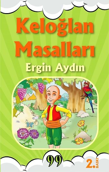 Keloğlan Masalları – Ergin Aydın – Doksan Dokuz Yayınları – kitap kapağı