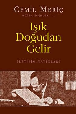 Işık Doğudan Gelir - İletişim Yayınları Kitap