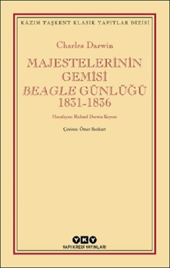 Majestelerinin Gemisi Beagle Günlüğü (1831-1836) - Yapı Kredi Yayınları Kitap