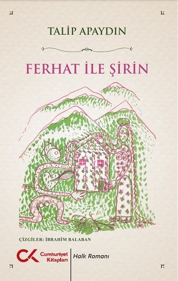 Ferhat ile Şirin - Cumhuriyet Kitapları Kitap