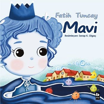 Mavi – Fatih Tuncay – Bilgi Yayınevi – kitap kapağı