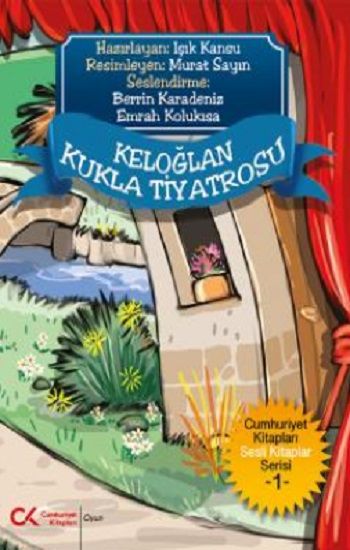 Keloğlan Kukla Oyunu – Cumhuriyet Kitapları Kolektif – Cumhuriyet Kitapları – kitap kapağı