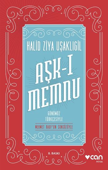 Aşk-ı Memnu (Günümüz Türkçesiyle) – Halid Ziya Uşaklıgil – Can Yayınları – kitap kapağı