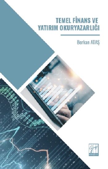 Temel Finans Ve Yatırım Okuryazarlığı – Berkan Ataş – Gazi Kitabevi – kitap kapağı