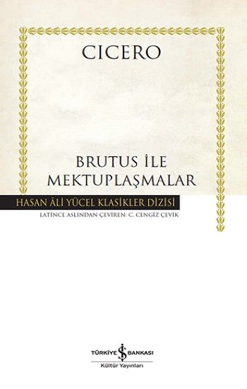 Brutus İle Mektuplaşmalar - İş Bankası Kültür Yayınları Kitap