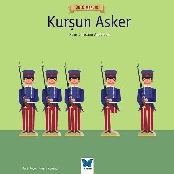 Kurşun Asker - Mavi Kelebek Yayınları Kitap