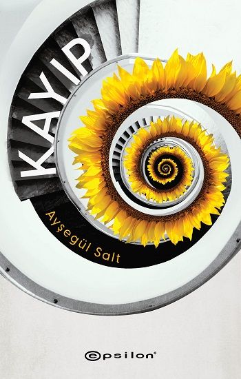Kayıp – Ayşegül Salt – Epsilon Yayınları – kitap kapağı