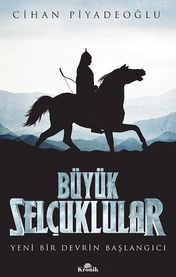 Büyük Selçuklular - Kronik Kitap Kitap