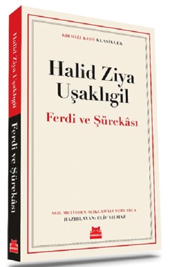 Ferdi ve Şürekası – Halid Ziya Uşaklıgil – Kırmızı Kedi Yayınevi – kitap kapağı