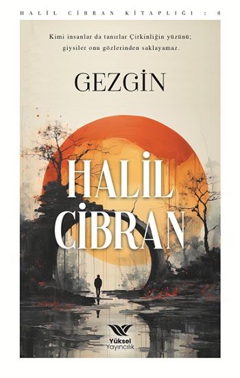 Gezgin – Halil Cibran – Yüksel Yayıncılık – kitap kapağı