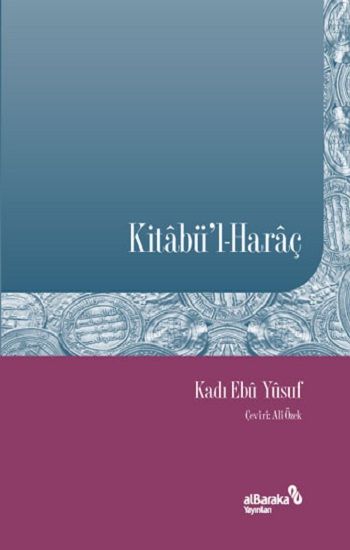 Kitabü'l-Haraç – Kadı Ebu Yusuf – Albaraka Yayınları – kitap kapağı