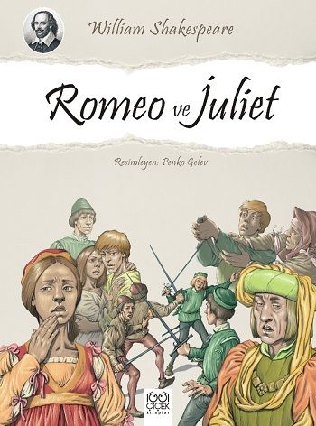 Romeo ve Juliet – William Shakespeare – 1001 Çiçek Kitaplar – kitap kapağı