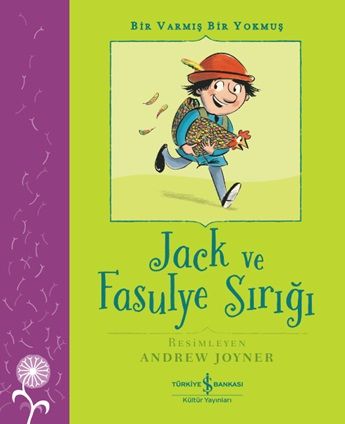 Jack ve Fasulye Sırığı – Bir Varmiş Bir Yokmuş – Margrete Lamond & Russell Thomson – İş Bankası Kültür Yayınları – kitap